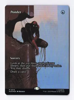 Ponder (Borderless Foil) 0013 (M) MTG Marvel's Spider-Man Eternal-Legal (MAR) * - Image 1