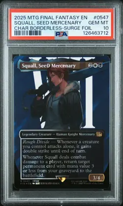 2025 MTG FINAL FANTASY #0547 SQUALL, SEED MERCENARY PSA 10 - Image 1