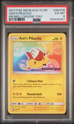 2017 POKEMON SM BLACK STAR PROMO I CHOOSE YOU! #SM108 ASH'S PIKACHU PSA 6 - Image 1