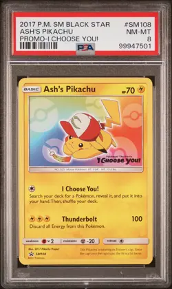 2017 POKEMON SM BLACK STAR PROMO I CHOOSE YOU! #SM108 ASH'S PIKACHU PSA 8 - Image 1
