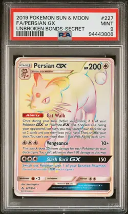 PSA 9 MINT Persian GX 227/214 S&M Unbroken Bonds FA Secret Rare Holo Pokemon TCG - Image 1