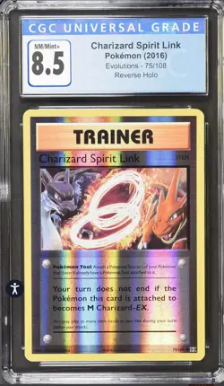 Pokemon TCG Evolutions #75 Charizard Spirit Link Reverse Holo CGC 8.5 NM/MT+ - Image 2