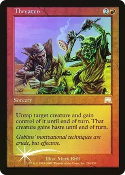 Onslaught MTG FOIL Threaten Magic - Image 1