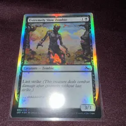 Extremely Slow Zombie FOIL Unstable A - Image 1