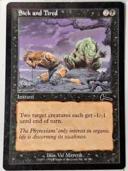 Sick and Tired - Urza's Legacy - Magic the Gathering MTG Nice! - Image 1
