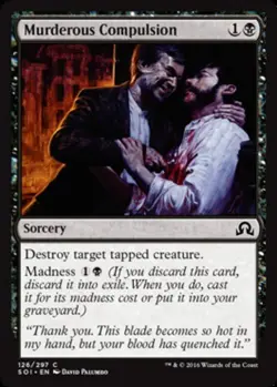 Murderous Compulsion - Shadows Over Innistrad #126/297 MTG Magic The Gathering - Image 1