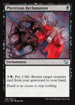 MTG Phyrexian Reclamation, Commander 2015, Damaged, English - Image 1