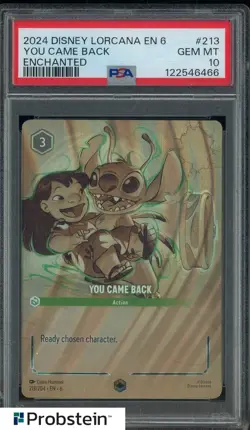2024 Disney Lorcana EN 6 Enchanted #213 You Came Back PSA 10 GEM MINT - Image 1