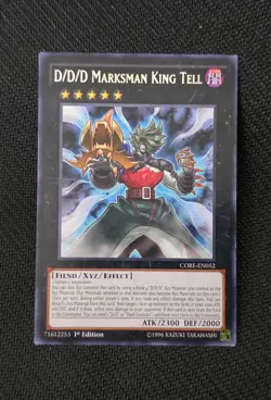 YGO D/D/D Marksman King Tell Rare 1ST EDITION LP Clash Of Rebellion CORE-EN052 - Image 1