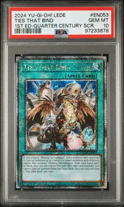 Yugioh Ties That Bind LEDE-EN053 Quarter Century Rare 1st Ed NM psa 10 GEM mint - Image 1