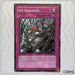 Ivy Shackles - CRMS-EN070 - Common 1st Edition Yugioh - Image 1