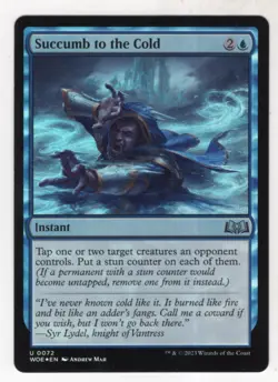 MTG Wilds Of Eldraine Foil Card #72 Succumb to the Cold - Image 1