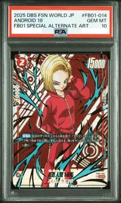 PSA 10 Android 18 UC FB01-014 Parallel Dragon Ball Fusion World Card Japan 2025 - Image 1