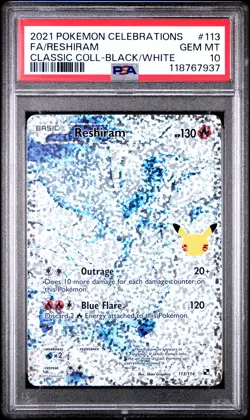 2021 POKEMON CELEBRATIONS CLASSIC COLLECTION #113 FULL ART/RESHIRAM PSA 10 - Image 1