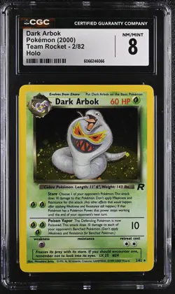 CGC 8 Dark Arbok 2000 Team Rocket 2/82 Holo Pokemon Card - Image 1