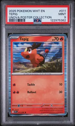 2025 POKEMON WHT EN-WHITE FLARE UNOVA POSTER COLLECTION #011 TEPIG PSA 9 - Image 1