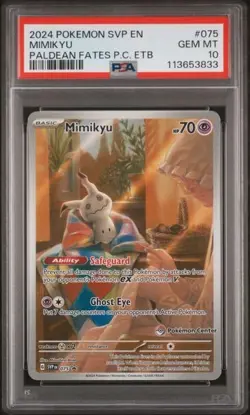 2024 Pokemon SVP EN Mimikyu #075 Paldean Fates Pokemon Center ETB Promo PSA 10 - Image 1