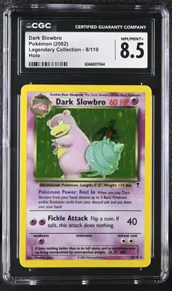 CGC 8.5 Dark Slowbro 2002 Legendary Collection 8/110 Holo Pokemon Card - Image 1