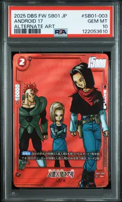 PSA 10 Android 17 R FB01-003 2025 Dragon Ball Fusion World Card Japanese - Image 1