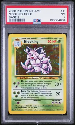 2000 POKEMON BASE SET 2 #11 NIDOKING-HOLO PSA 7 - Image 1