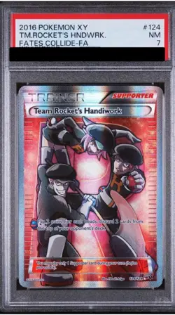 2016 POKEMON XY FATES COLLIDE #124 FULL ART/TEAM ROCKET'S HANDIWORK PSA 7 - Image 1