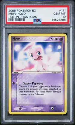 2006 POKEMON EX HOLON PHANTOMS #111 MEW-HOLO PSA 10 - Image 1