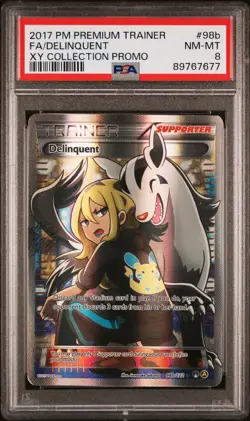 2017 POKEMON PREM TRAINER XY COLLECTION PROMO #98B FULL ART/DELINQUENT PSA 8 - Image 1