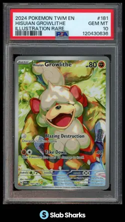2024 POKEMON TWILIGHT MASQUERADE #181/167 HISUIAN GROWLITHE ILLUSTRATION PSA 10 - Image 1