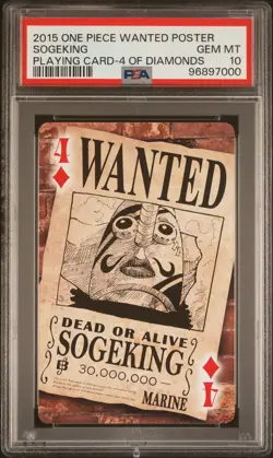2015 ONE PIECE WANTED POSTER PLAYING CARDS 4 OF DIAMONDS SOGEKING PSA 10 - Image 1