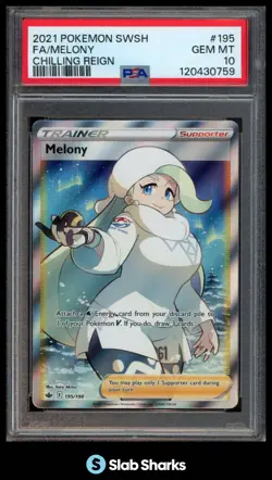 2021 POKEMON SWORD & SHIELD CHILLING REIGN #195/198 MELONY FULL ART PSA 10 - Image 1
