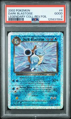 2002 POKEMON LEGEND COLL #4 DARK BLASTOISE-REVERSE FOIL PSA 2 - Image 1