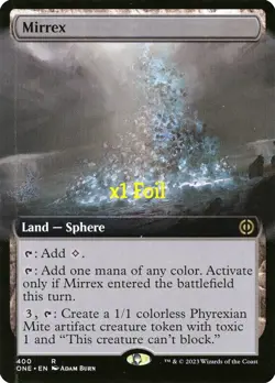 MTG Foil Borderless Phyrexia: All Will Be One ONE Mirrex MINT - Image 1