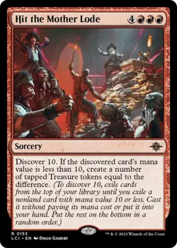 Hit the Mother Lode FOIL NM #153 Promo Pack: The Lost Caverns of Ixalan MTG - Image 1