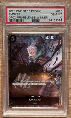 2023 SMOKER P-025 Pre-Release Winner Promo OP02 One Piece Card PSA 10 English - Image 1