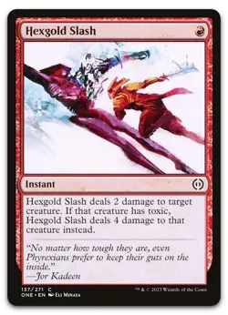 Hexgold Slash #137 (NM) Phyrexia All Will Be One ONE Magic MTG - Image 1