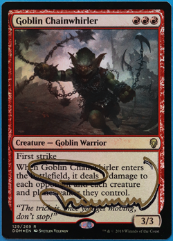 Goblin Chainwhirler FOIL Dominaria NM Red Rare SIGNED CARD (505135) ABUGames - Image 1