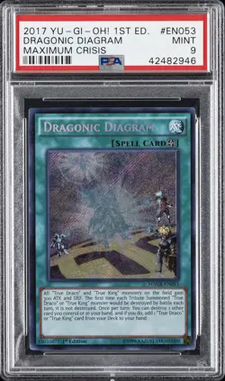 2017 YU-GI-OH! MACR-MAXIMUM CRISIS 1ST ED #EN053 DRAGONIC DIAGRAM PSA 9 - Image 1