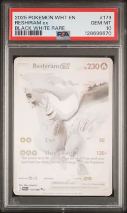 2025 POKEMON WHT EN-WHITE FLARE 173 RESHIRAM EX BLACK WHITE RARE PSA 10 - Image 1