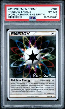 2011 POKEMON WORLD CHAMPIONSHIPS PROMO THE TRUTH #104 RAINBOW ENERGY PSA 8 - Image 1