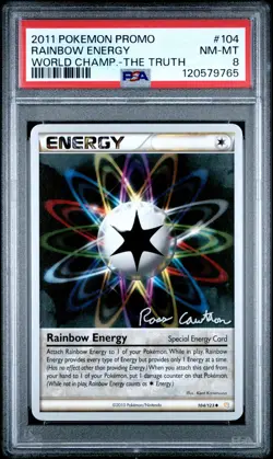 2011 POKEMON WORLD CHAMPIONSHIPS PROMO THE TRUTH #104 RAINBOW ENERGY PSA 8 - Image 1