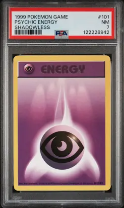 1999 POKEMON BASE SET SHADOWLESS #101 PSYCHIC ENERGY PSA 7 - Image 1