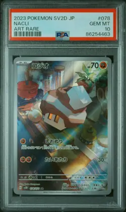 2023 POKEMON JPN SV2D-CLAY BURST ART RARE #078 NACLI PSA 10 - Image 1