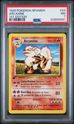 1999 POKEMON SPANISH 1ST EDITION #23 ARCANINE PSA 7 - Image 1