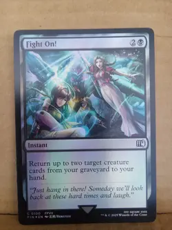 Fight On! (Foil) - 0100 - Final Fantasy - MTG MINT PACK FRESH!! - Image 1