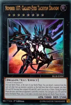 BLLR-EN067 NUMBER 107: GALAXY-EYES TACHYON DRAGON ULTRA RARE 1ST ED YuGiOh CARD - Image 1