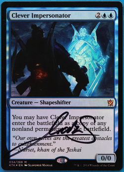 Clever Impersonator FOIL Khans of Tarkir NM SIGNED CARD (505073) ABUGames - Image 1