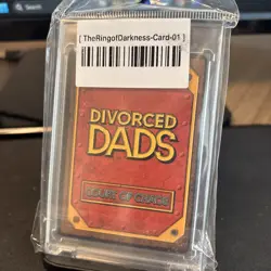 Divorced Dads: Court of Chaos the Ring of Darkness Holo Card (Holo Serialized) - Image 2