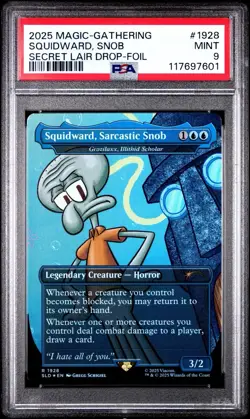 2025 Magic The Gathering SpongeBob Secret Lair Drop Squidward Snob Foil PSA 9 - Image 1