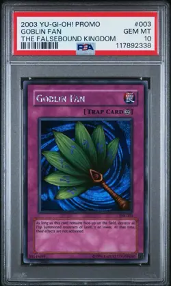 2003 Yu-Gi-Oh! Goblin Fan The Falsebound Kingdom TFK Secret Rare PSA 10 - Image 1