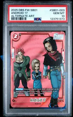 2025 DRAGON BALL SUPER CARD GAME FUSION WORLD MANGA BOOSTER 01 ANDROID 17 PSA 10 - Image 1